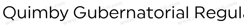 Quimby Gubernatorial Regular字体转换